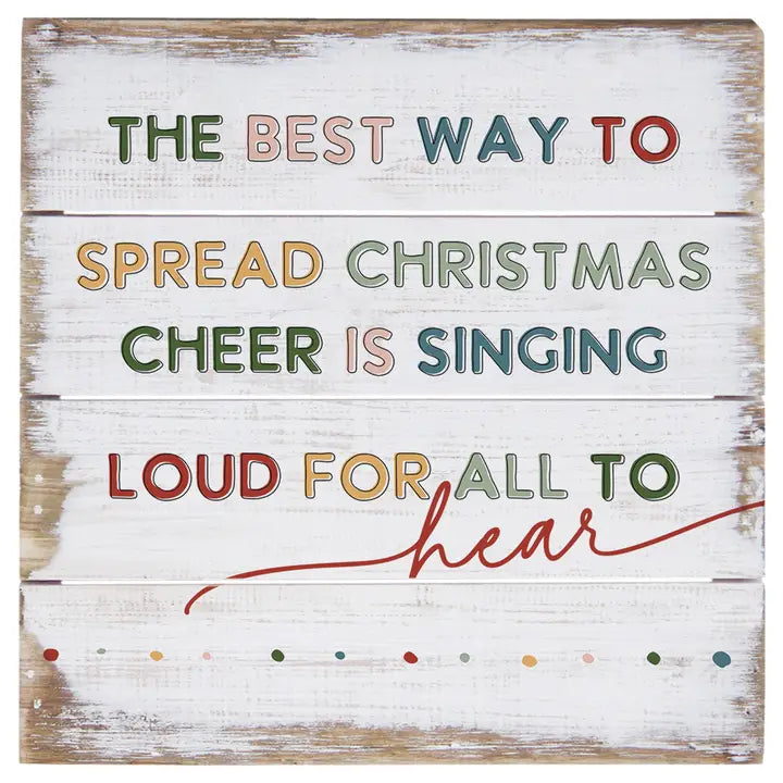 Perfect Pallet Shelf Sitter- Colorful Spread Cheer