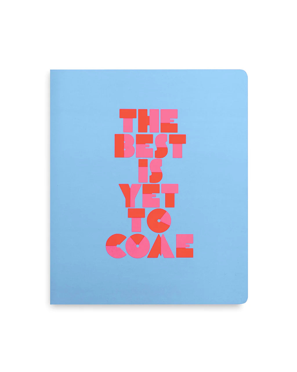 Undated Weekly Planner -The Best is Yet to Come