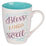 Bless the LORD, O My Soul Ceramic Coffee Mug - Psalm 103:1