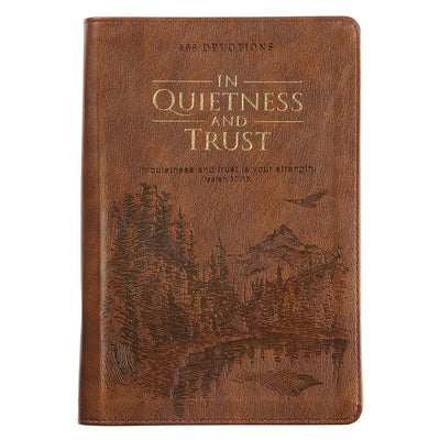 In Quietness and Trust Brown Zippered Faux Leather Daily Devotional